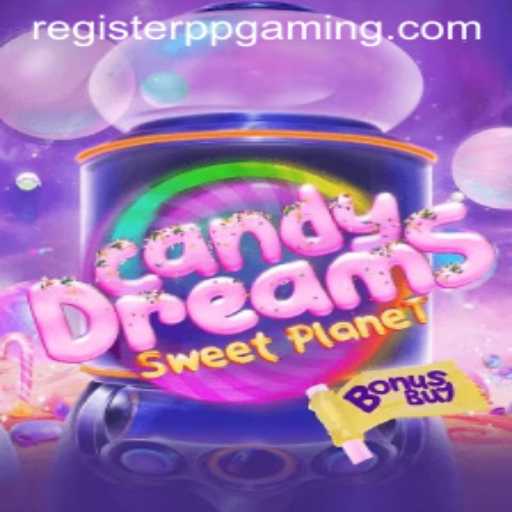 CandyDreamsSweetPlanet: Dive into the Ultimate Sweet Adventure with PPGaming