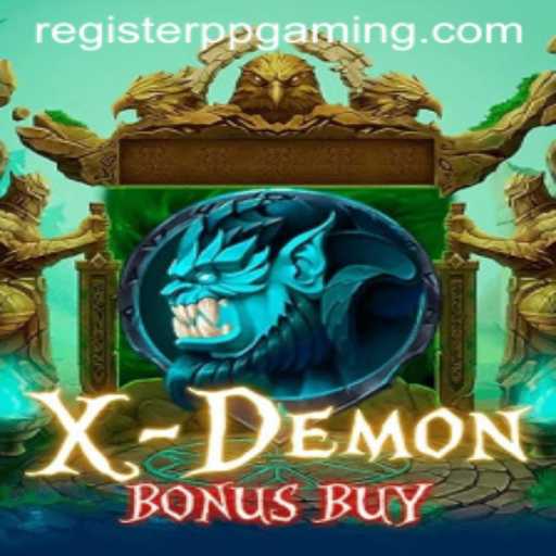 Unveiling XDemonBonusBuy: A New Era in PPGaming